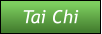 Tai Chi