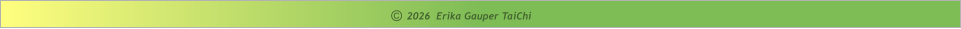 2026  Erika Gauper TaiChi ©